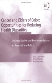 Cover of: Cancer And Elders Of Color: Opportunities of Reducing Health Disparities : Evidence Review and Recommendations for Research and Policy