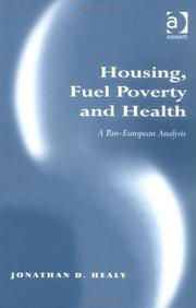 Cover of: Housing, Fuel Poverty And Health by Jonathan D. Healy