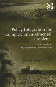 Cover of: Policy Integration for Complex Environmental Problems: The Example of Mediterranean Desertification (Ashgate Studies in Environmental Policy and Practice)