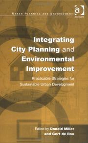 Cover of: Integrating City Planning And Environmental Improvement: Practicable Strategies For Sustainable Urban Development (Urban Planning and Environment)