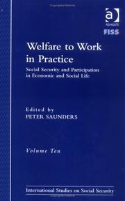 Cover of: Welfare To Work In Practice: Social Security And Participation In Economic And Social Life (International Studies on Social Security (Fiss))