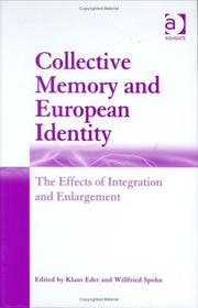 Collective memory and European identity by Eder, Klaus, Willfried Spohn