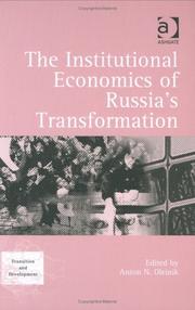 Cover of: The Institutional Economics of Russia's Transformation (Transition and Development) by Anton N. Oleinik