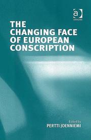 Cover of: The changing face of European conscription