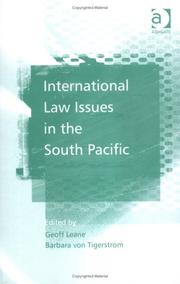 Cover of: International law issues in the South Pacific by edited by Geoff Leane and Barbara von Tigerstrom.