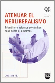 Cover of: ATENUAR EL NEOLIBERALISMO by Lydia Fraile, Laura Farhall