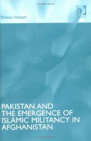 Cover of: Pakistan And The Emergence Of Islamic Militancy In Afghanistan by Rizwan Hussain