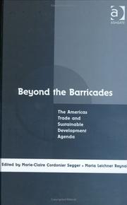 Cover of: Beyond the barricades: the Americas trade and sustainable development agenda