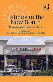 Cover of: Latinos in the New South: Transformations of Place