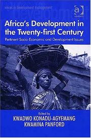 Cover of: Africa's Development in the Twenty-first Century: Pertinent Socio-economic And Development Issues (Voices in Development Management) (Voices in Development ... (Voices in Development Management)