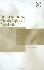 Cover of: Cultural Autonomy, Minority Rights And Globalization