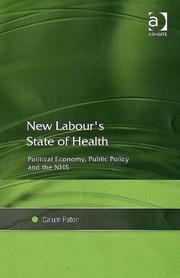 Cover of: New Labour's State of Health: Political Economy, Public Policy And the NHS
