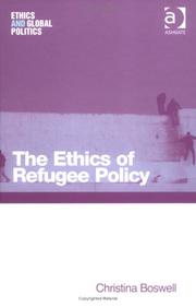 Cover of: The ethics of refugee policy