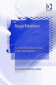 Cover of: Race Matters: An International Legal Analysis of Race Discrimination