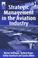 Cover of: Strategic management in the aviation industry