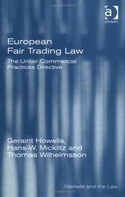 Cover of: European Fair Trading Law: The Unfair Commercial Practices Directive (Markets and the Law) (Markets and the Law) (Markets and the Law)