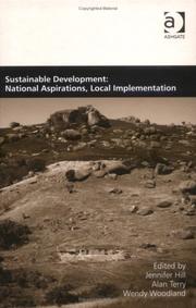 Cover of: Sustainable Development: National Aspirations, Local Implementation