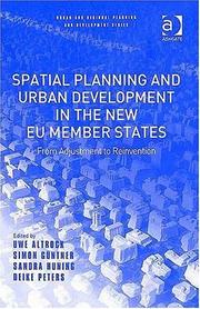 Cover of: Spatial planning and urban development in the new EU member states by edited by Uwe Altrock ... [et al.].