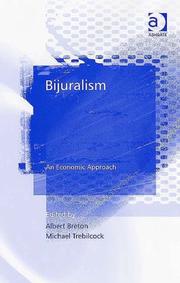 Cover of: Bijuralism by edited by Albert Breton and Michael Trebilcock.