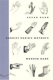 Cover of: Harriet Rubin's mother's wooden hand by Susan Hahn