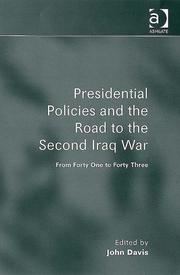 Cover of: Presidential Policies And the Road to the Second Iraq War: From Forty One to Forty Three