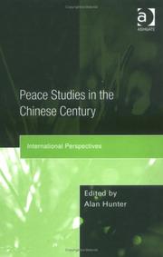 Cover of: Peace Studies in the Chinese Century: International Perspectives