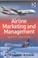 Cover of: Airline Marketing and Management