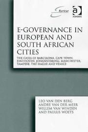 Cover of: E-Governance in European and South African Cities: The Cases of Barcelona, Cape Town, Eindhoven, Johannesburg, Manchester, Tampere, The Hague and Venice ... Series) (Euricur Series) (Euricur Series)