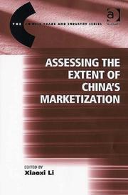 Cover of: Assessing the Extent of China's Marketization