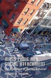 Mass Panic and Social Attachment by Anthony R. Mawson