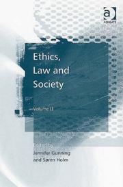 Cover of: Ethics, Law And Society (Ethics, Law & Society) (Ethics, Law & Society) (Ethics, Law & Society) by 