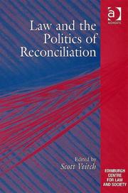Cover of: Law And the Politics of Reconciliation (The Edinburgh Centre of Law and Society) (The Edinburgh Centre of Law and Society)