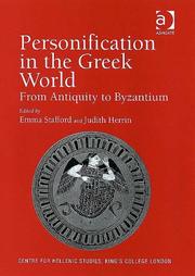 Cover of: Personification in the Greek world: from antiquity to Byzantium