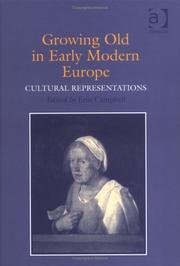 Cover of: Growing Old in Early Modern Europe: Cultural Representations