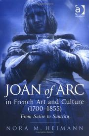 Cover of: Joan of Arc in French Art And Culture (17001855) by Nora M. Heimann