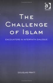 Cover of: The challenge of Islam: encounters in interfaith dialogue