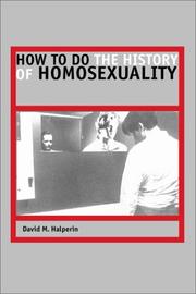 Cover of: How to Do the History of Homosexuality by David M. Halperin