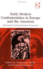 Cover of: Early Modern Confraternities in Europe And the Americas: International and Interdisciplinary Perspectives