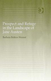 Cover of: Prospect and refuge in the landscape of Jane Austen