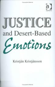Cover of: Justice and desert-based emotions: a philosophical exploration