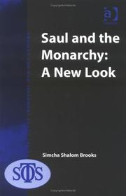 Cover of: Saul And the Monarchy by Simcha Shalom Brooks