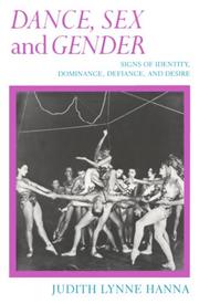 Cover of: Dance, sex and gender by Judith Lynne Hanna