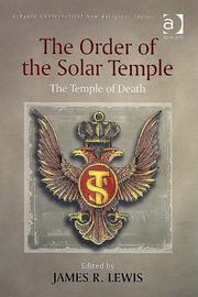 Cover of: The Order of the Solar Temple by edited by James R. Lewis.