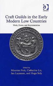 Cover of: Craft Guilds in the Early Modern Low Countries: Work, Power And Representation