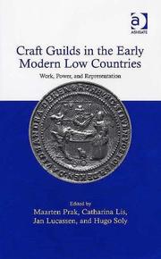 Cover of: Craft guilds in the early modern low countries by Maarten Prak, Jan Lucassen, Hugo Soly