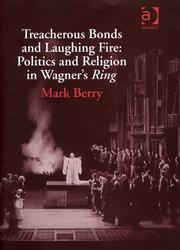 Cover of: Treacherous bonds and laughing fire by Mark Berry