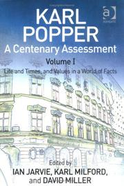 Cover of: Karl Popper, a Centenary Assessment: Life and Times, and Values in a World of Facts