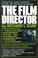 Cover of: The Film Director