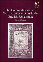 The commodification of textual engagements in the English Renaissance by Michael Saenger