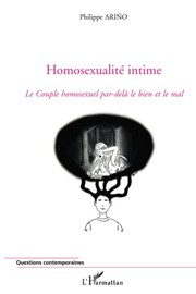 Cover of: Homosexualité intime by Philippe Ariño